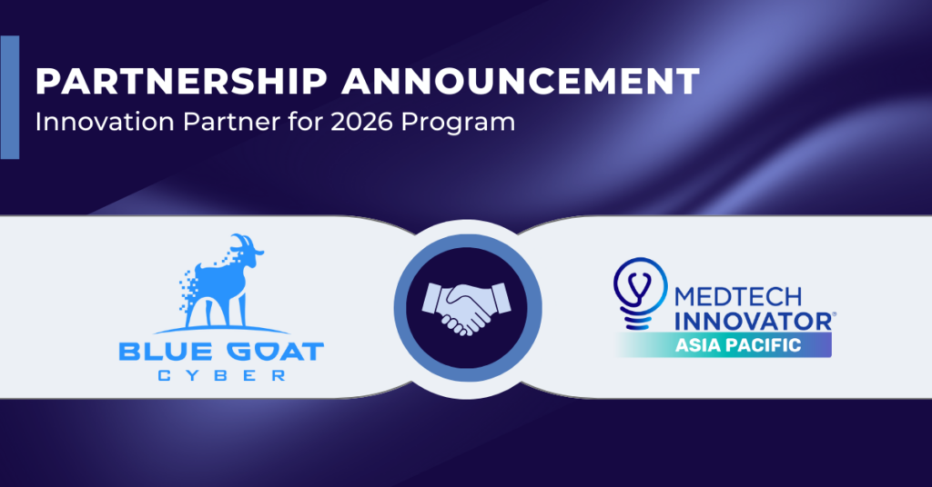 Welcoming BLUE GOAT CYBER as an Innovation Partner for the MedTech Innovator Asia Pacific 2026 Program